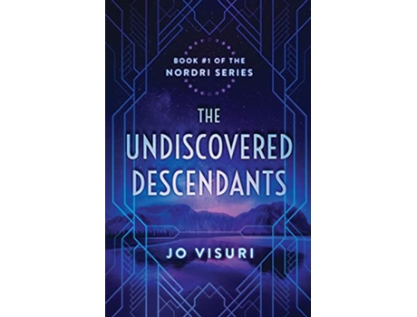 Livro The Undiscovered Descendants Book 1 in the Nordri Series de Jo Visuri (Inglês)