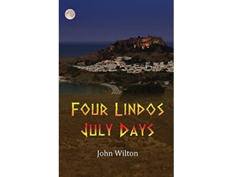 Livro Four Lindos July Days De John Wilton (inglês)