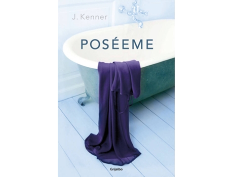 Livro Poséeme de J. Kenner