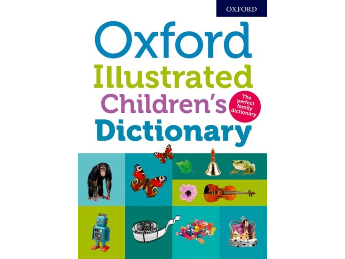 Livro Oxford Illustrated Childrens Dictionary de Oxford Dictionaries (Inglês)