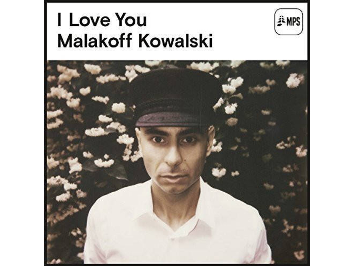 CD Malakoff Kowalski - I Love You
