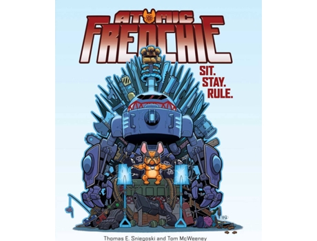 Livro Atomic Frenchie de Tom Sniegoski e Tom Mcweeney (Inglês - Capa Dura)