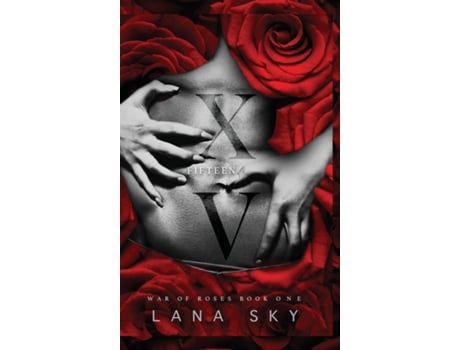 Livro Xv A Dark Mafia Romance War Of Roses Universe De Lana Sky (inglês)