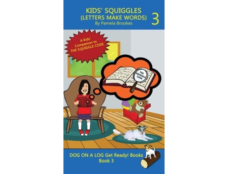 Livro Kids Squiggles Learn To Read Sound Out Stories For New Or Struggling Readers Including Those With Dyslexia De Pamela Brookes (inglês)