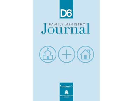 Livro D6 Family Ministry Journal Volume 4 De Hunter Jr E Ron (inglês)