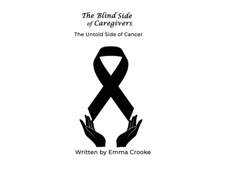 Livro The Blind Side of Caregivers Emma Crooke (Inglês)