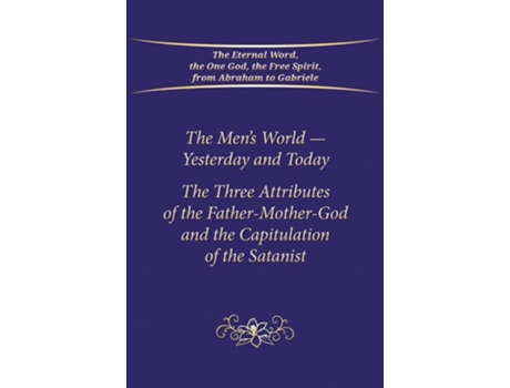Livro The Mens World - Yesterday and Today de Gabriele / Gabriele Publishing House (Inglês)