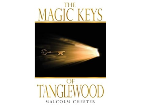 Livro The Magic Keys of Tanglewood de Malcolm Chester (Inglês)