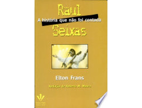 Livro Raul Seixas. A História Que Não Foi Contada de Elton Frans (Português)