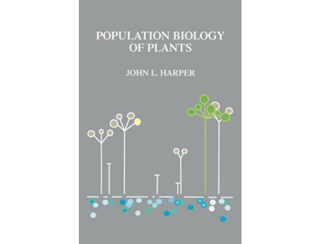 Livro Population Biology of Plants de John L Harper (Inglês)
