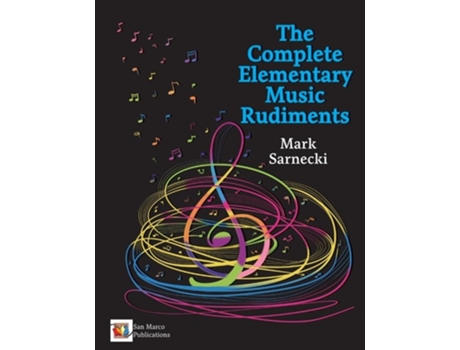 Livro The Complete Elementary Music Rudiments de Mark Sarnecki (Inglês)