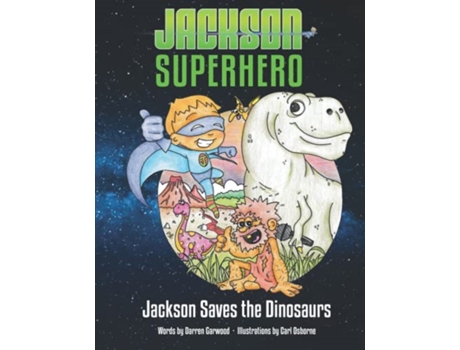 Livro Jackson Saves The Dinosaurs De Darren Garwood (inglês)