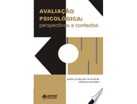 Livro Avaliacao Psicologica: Perspectivas e Contextos de Joao Carlos Alchieri (Português do Brasil)