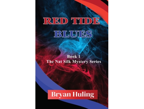 Livro Red Tide Blues de Bryan Huling (Inglês)