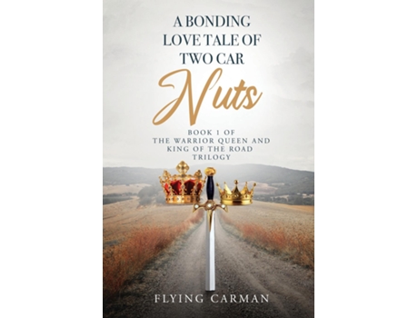 Livro A Bonding Love Tale Of Two Car Nuts de Flying Carman (Inglês)