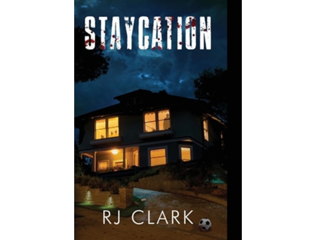 Livro Staycation de Rj Clark (Inglês - Capa Dura)