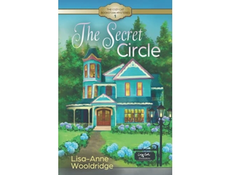 Livro The Secret Circle The Cozy Cat Bookstore Mysteries Book 1 de LisaAnne Wooldridge (Inglês)