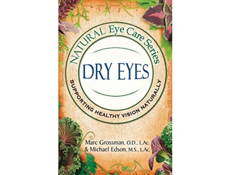 Livro Natural Eye Care Series Dry Eyes Dry Eye de Marc Grossman Michael Edson (Inglês)