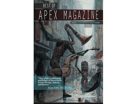 Livro Best of Apex Magazine Volume 1 de Ursula Vernon, Rich Larson et al. (Inglês)