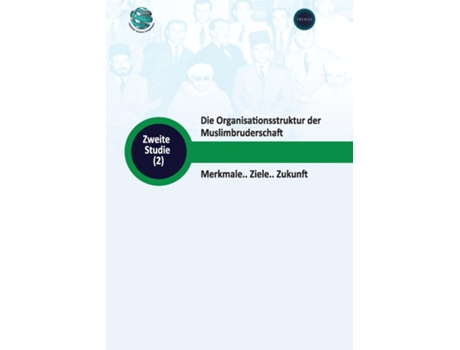 Livro Die Organisationsstruktur der Muslimbruderschaft Merkmale.. Ziele.. Zukunft de Trends Research (Inglês)