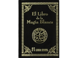 Livro El Libro De La Magia Blanca (Espanhol)