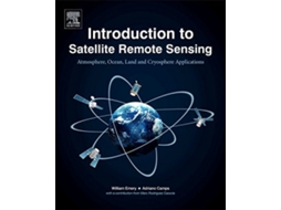 Livro Introduction To Satellite Remote Sensing de Emery, Camps (Inglês)