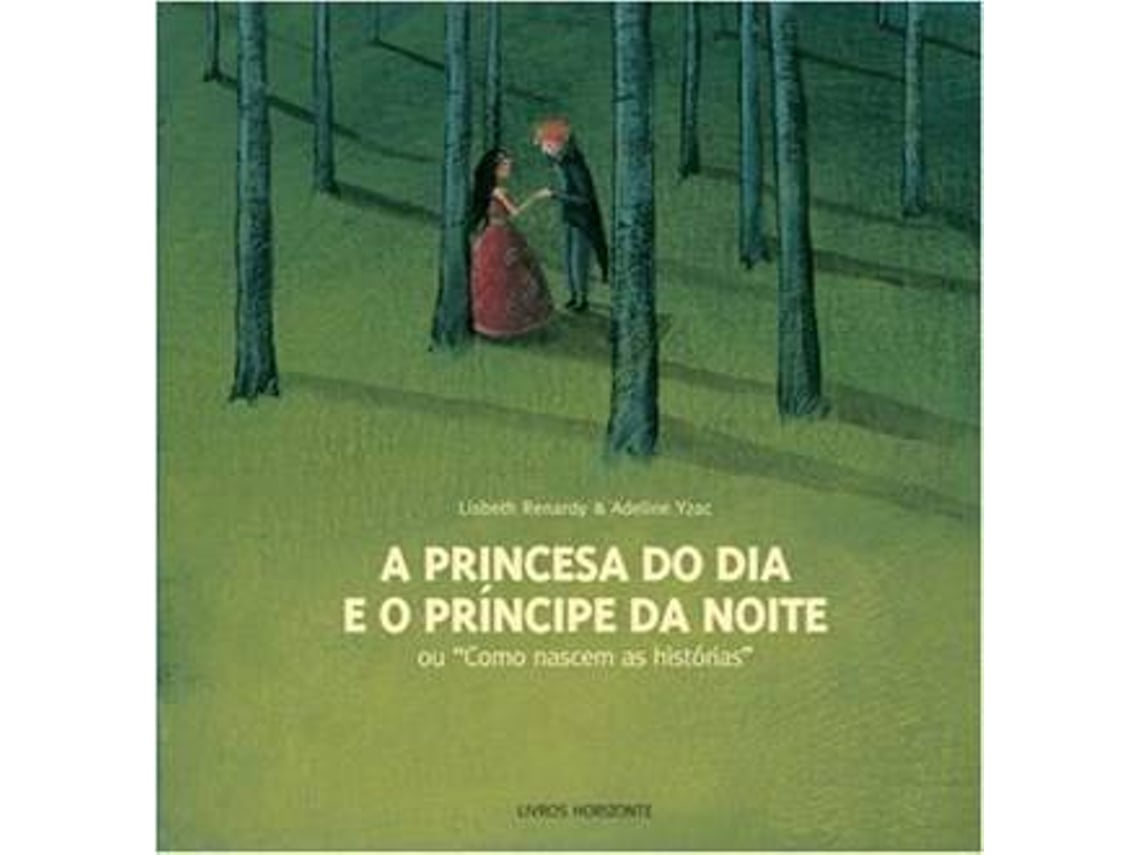 Livro A Princesa Do Dia E O Príncipe Da Noite de Adeline Yzac (Português) |  Worten.pt