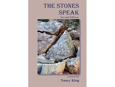 Livro The Stones Speak De Nancy King (inglês)