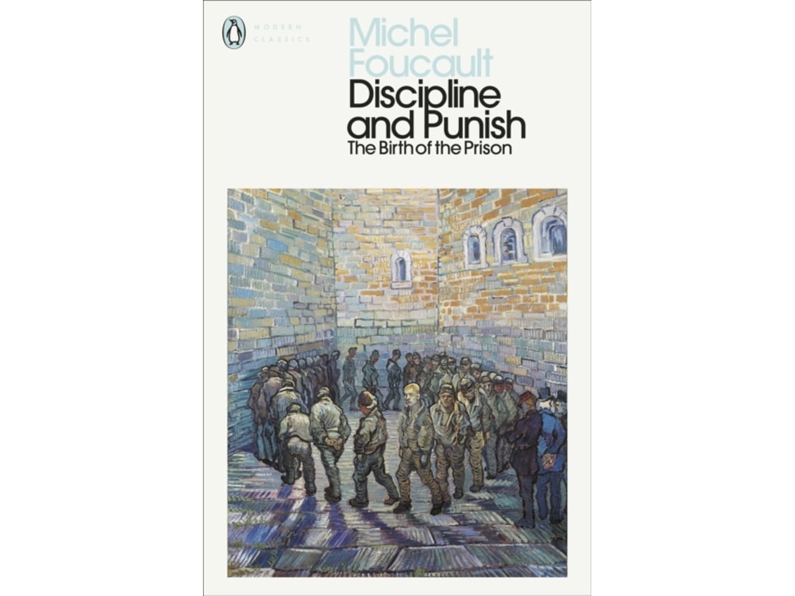Michel Foucault Discipline And Punish www.worten.pt