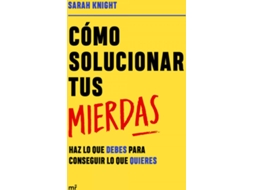 Livro Cómo Solucionar Tus Mierdas de Sarah Knight (Espanhol)