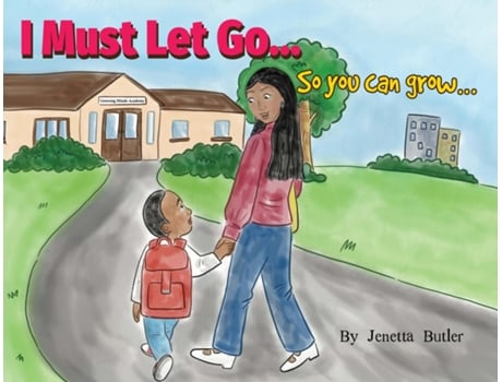 Livro I Must Let Go...So You Can Grow... de Jenetta Butler (Inglês)