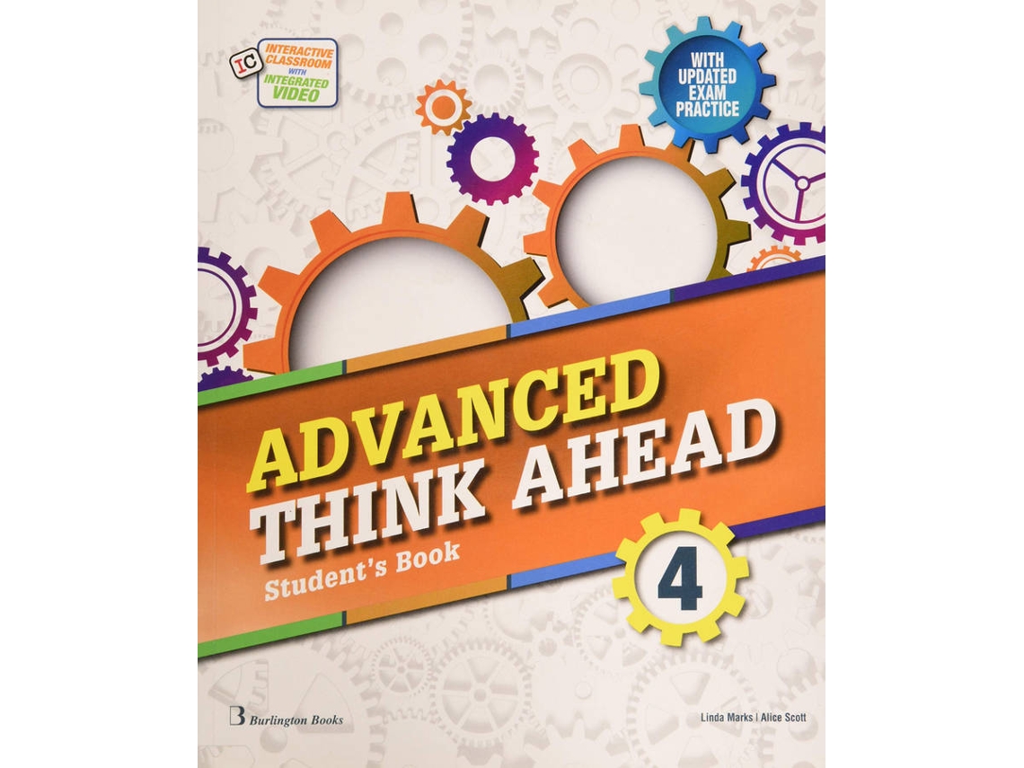 Livro Advanced Think Ahead 4ºeso. StudentS Book 2019 (Inglês)