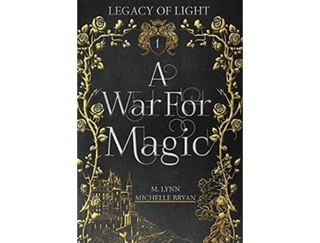 Livro A War For Magic de M Lynn e Michelle Bryan (Inglês - Capa Dura)