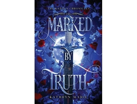 Livro Marked by Truth de Kathryn Marie (Inglês)