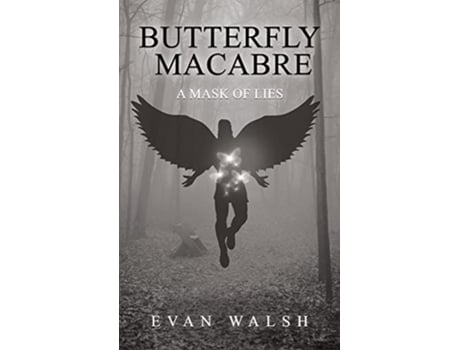 Livro Butterfly Macabre de Evan Walsh (Inglês - Capa Dura)