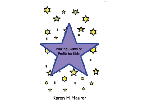 Livro Making Cents Of Profits For Kids De Maurer, Karen Et Al. (inglês)