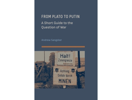 Livro From Plato to Putin A Short Guide to the Question of War de Andrew Sangster (Inglês)