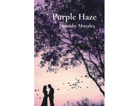 Livro Purple Haze de Dorothy Morales (Inglês)