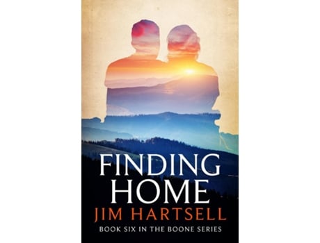 Livro Finding Home Book Six in the Boone Series de Jim Hartsell (Inglês)