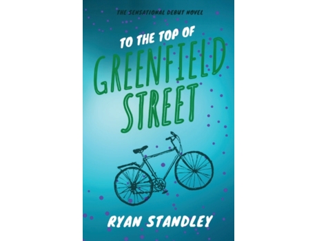 Livro To the Top of Greenfield Street Ryan P Standley (Inglês)