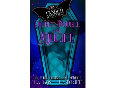 Livro Double Trouble in the Midlife A Life After Magic Fantasy Cozy Mystery de LA Boruff (Inglês)