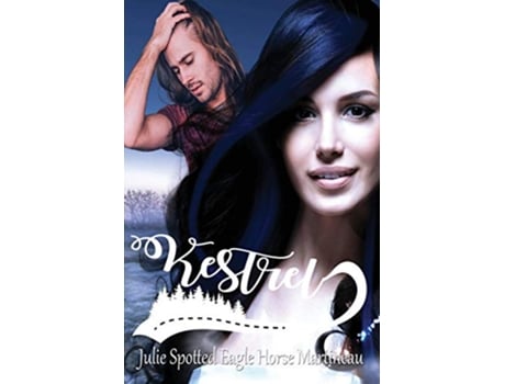 Livro Kestrel Rock Stars de Julie Spotted Eagle Horse Martineau (Inglês)