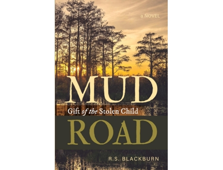 Livro Mud Road Gift of the Stolen Child Gift of The Stolen Child de RS Blackburn (Inglês)