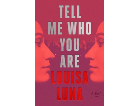 Livro Tell Me Who You Are de Louisa Luna (Inglês - Capa Dura)