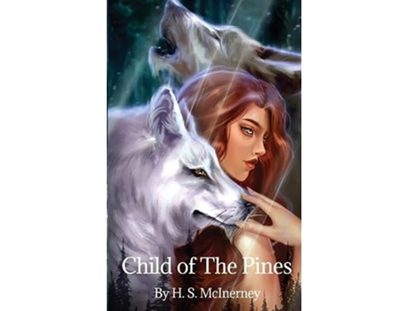 Livro Child Of The Pines de H S McInerney (Inglês)