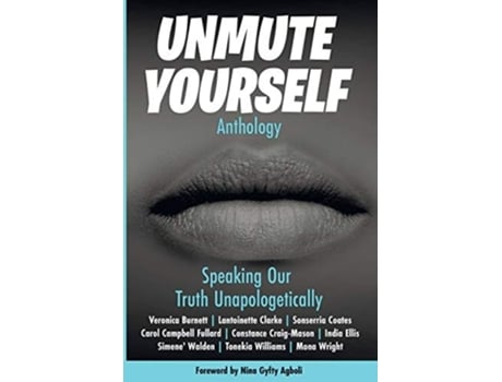 Livro Unmute Yourself De Simene' N Walden (inglês)