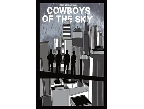 Livro Cowboys of the Sky de Carl Michaelsen (Inglês)