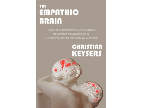 Livro The Empathic Brain De Christian Keysers (inglês)