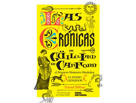 Livro Las Crónicas De Güilliam De Canford de Bilbao Daniel (Espanhol)