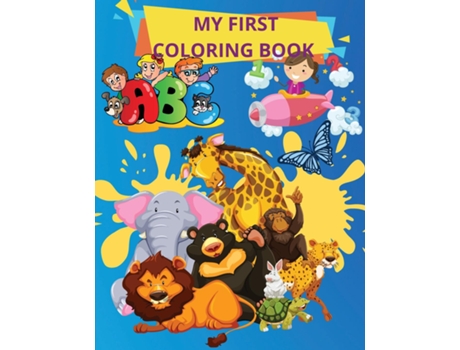 Livro My First Coloring Book Books For Toddlers And Kids Ages 1,2,3, 4 Boys, Girls De Melinda Read (inglês)
